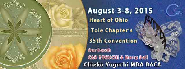 Heart of Ohio Tole Chapter's 33rd Convention Chieko Yuguchi
